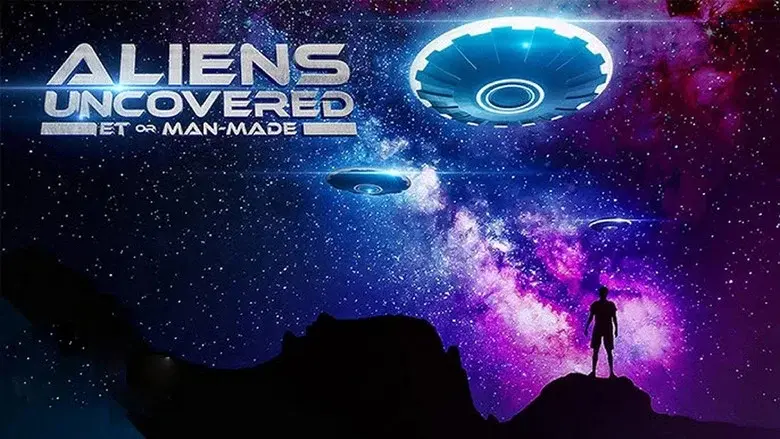 Aliens Uncovered: ET or Man-Made - Fondo