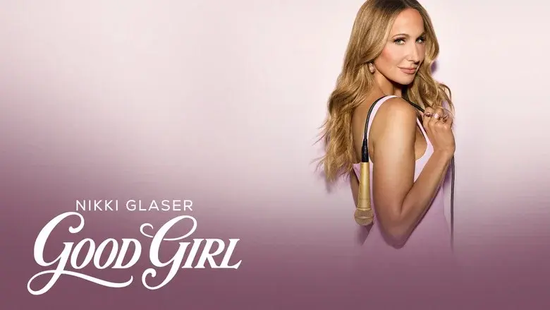 Nikki Glaser: Good Girl - Fondo