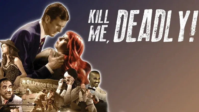 Kill Me, Deadly - Fondo