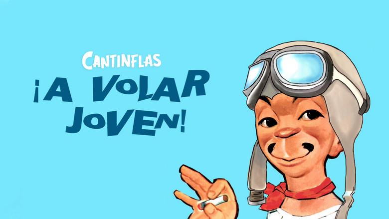 ¡A Volar Joven! - Fondo