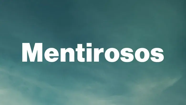 Éramos mentirosos - Fondo