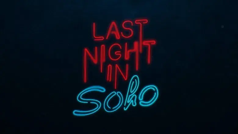 Última noche en el Soho - Fondo