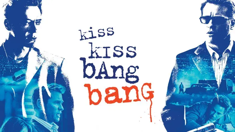 Kiss Kiss Bang Bang - Fondo