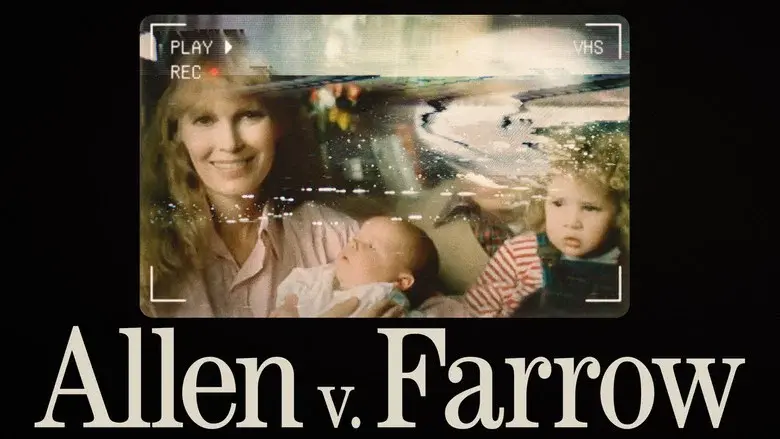 Allen v. Farrow - Fondo