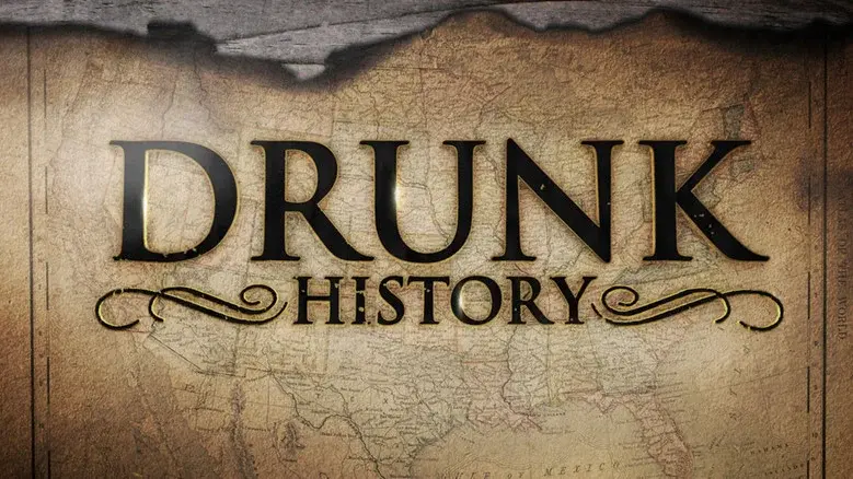 Drunk History - Fondo