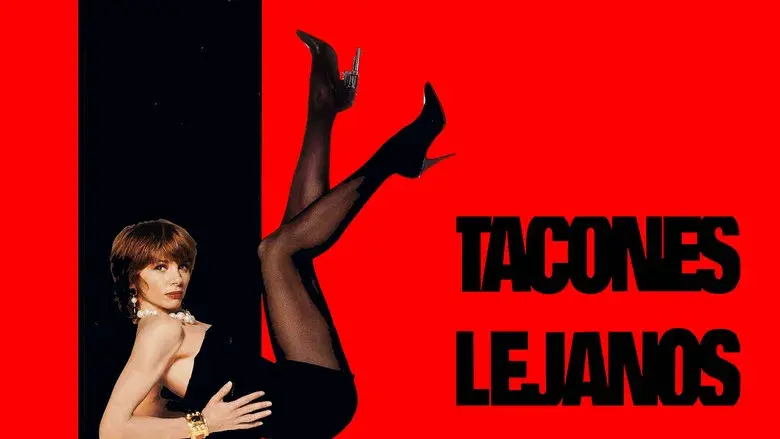 Tacones lejanos - Fondo