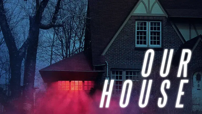 Our House - Fondo