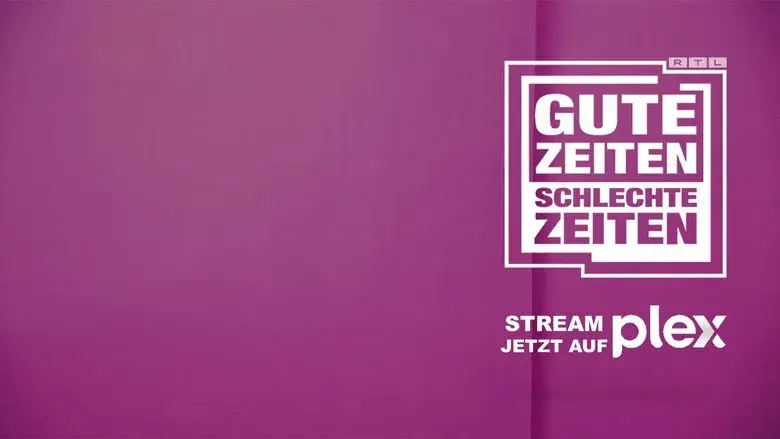 Gute Zeiten, schlechte Zeiten - Fondo