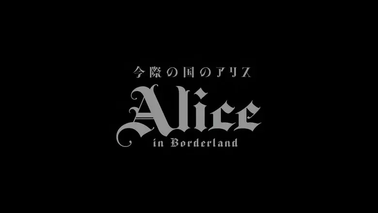 Alice in Borderland - Fondo