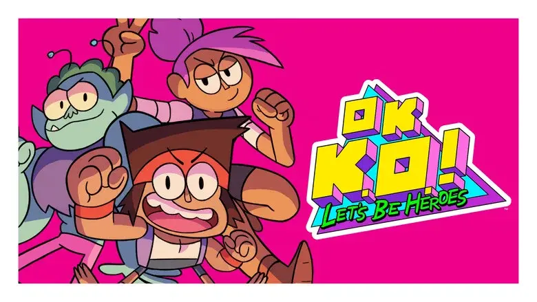 OK K.O.! Let's Be Heroes - Fondo
