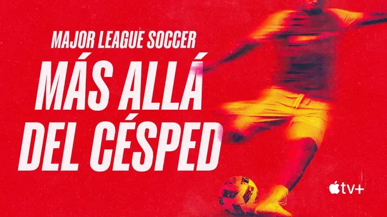 Major League Soccer: Más allá del césped - Fondo