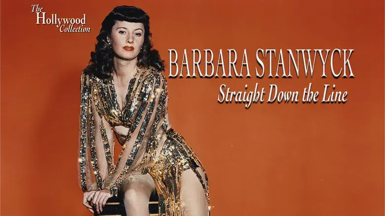 Barbara Stanwyck: Straight Down the Line - Fondo