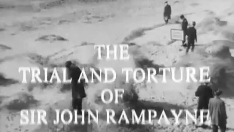 The Trial and Torture of Sir John Rampayne - Fondo