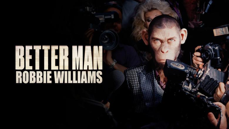 Better Man: La historia de Robbie Williams - Fondo