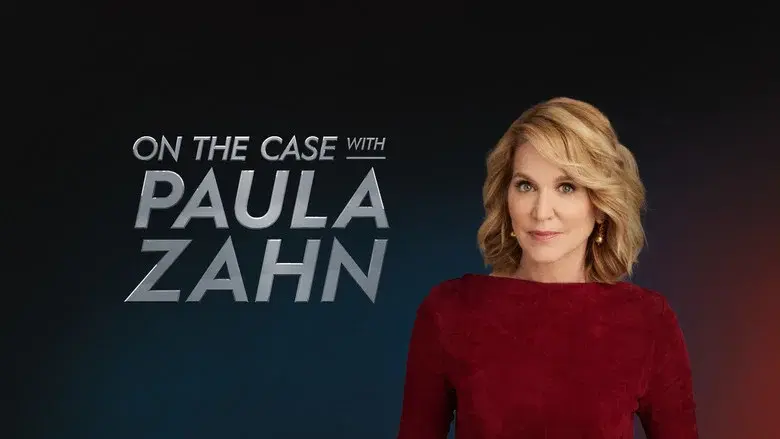 On the Case with Paula Zahn - Fondo
