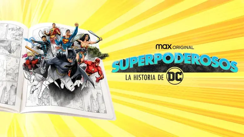 Superpowered: La Historia de DC - Fondo