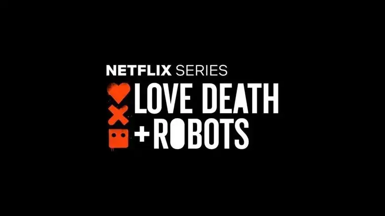 Love, Death & Robots - Fondo