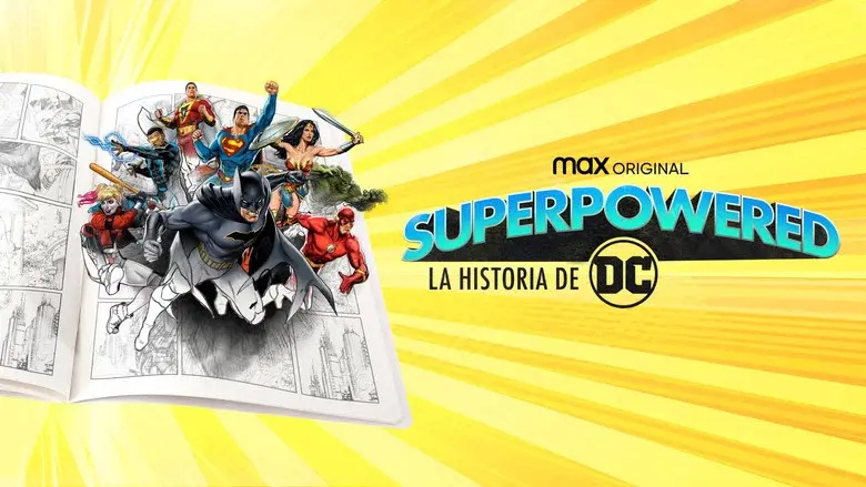 Superpowered: La Historia de DC - Fondo