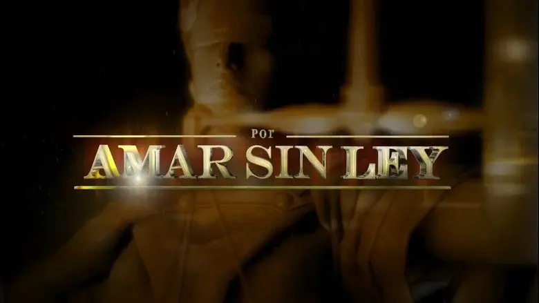 Por amar sin ley - Fondo