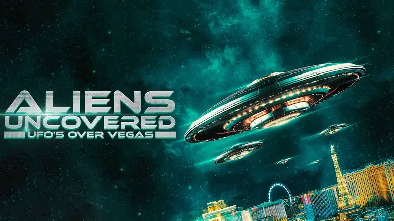 Aliens Uncovered: UFOs Over Vegas - Fondo