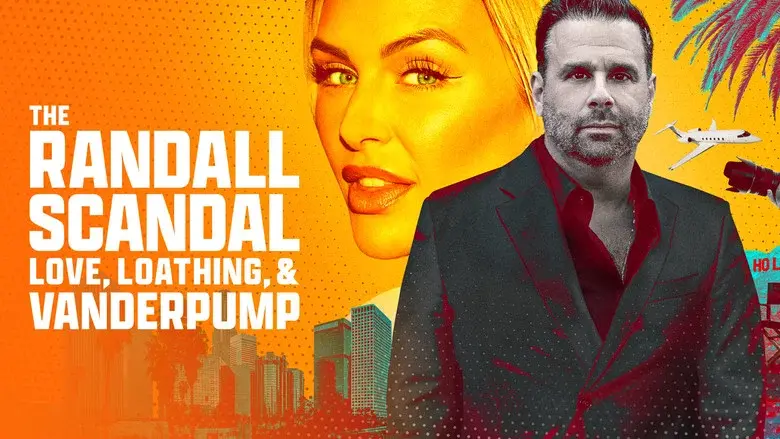 The Randall Scandal: Love, Loathing, and Vanderpump - Fondo