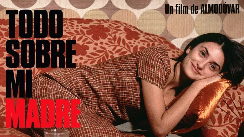 Todo sobre mi madre - Fondo