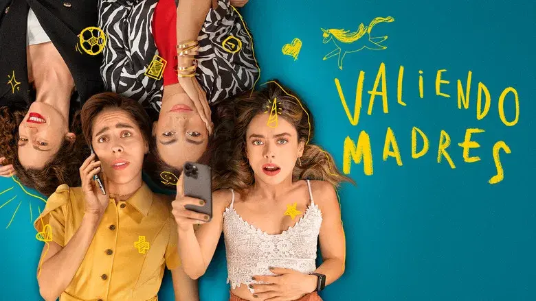 Valiendo Madres - Fondo