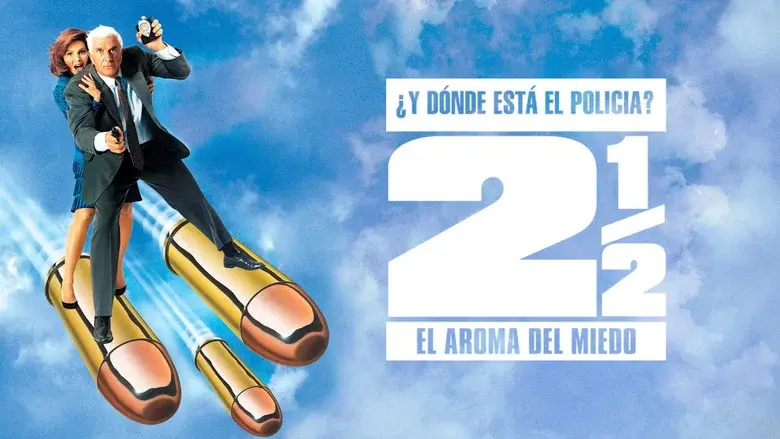 Agárralo como puedas 2½: El aroma del miedo - Fondo