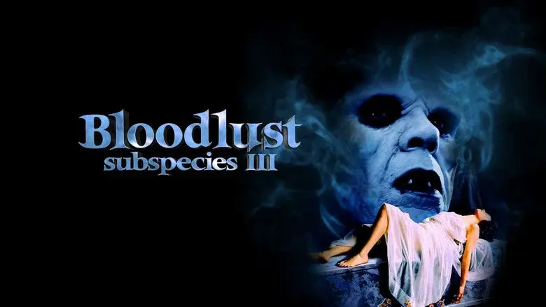Bloodlust: Subspecies III - Fondo