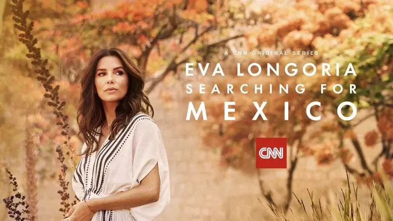 Eva Longoria: Recorriendo México - Fondo