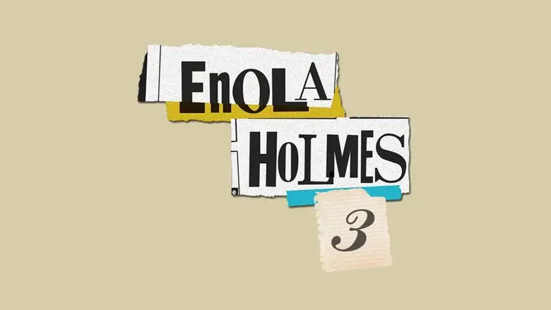 Enola Holmes 3 - Fondo