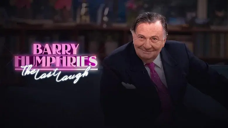 Barry Humphries: The Last Laugh - Fondo