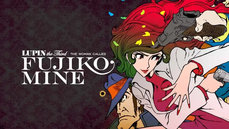 Lupin III: La mujer llamada Fujiko Mine - Fondo