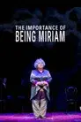 The Importance of Being Miriam