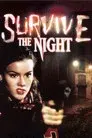 Survive The Night