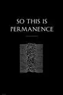 Peter Hook & The Light: So This Is Permanent