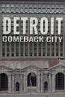 Detroit: Comeback City