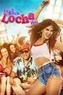 Kuch Kuch Locha Hai