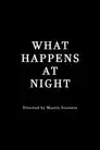 What Happens at Night