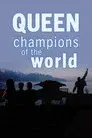 Queen: Champions of the World