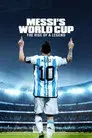 El Mundial de Messi: El ascenso de la leyenda