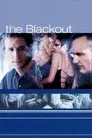The Blackout (Oculto en la memoria)