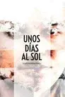 Unos Días al Sol