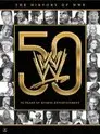 The History of WWE: 50 Years of Sports Entertainment
