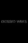 Crossed Wires