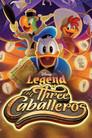 La Leyenda de los Tres Caballeros