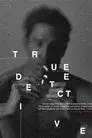 Making True Detective
