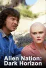 Alien Nación: Horizontes oscuros