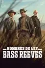 Hombres de Ley: Bass Reeves