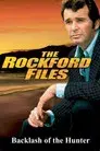 The Rockford Files: Backlash of the Hunter